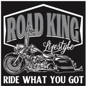 ROAD KING (RIDE WHAT YOU GOT)