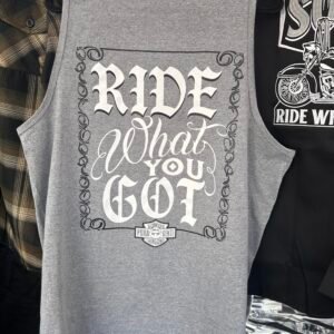 RIDE WHAT YOU GOT (GRAY TANK)
